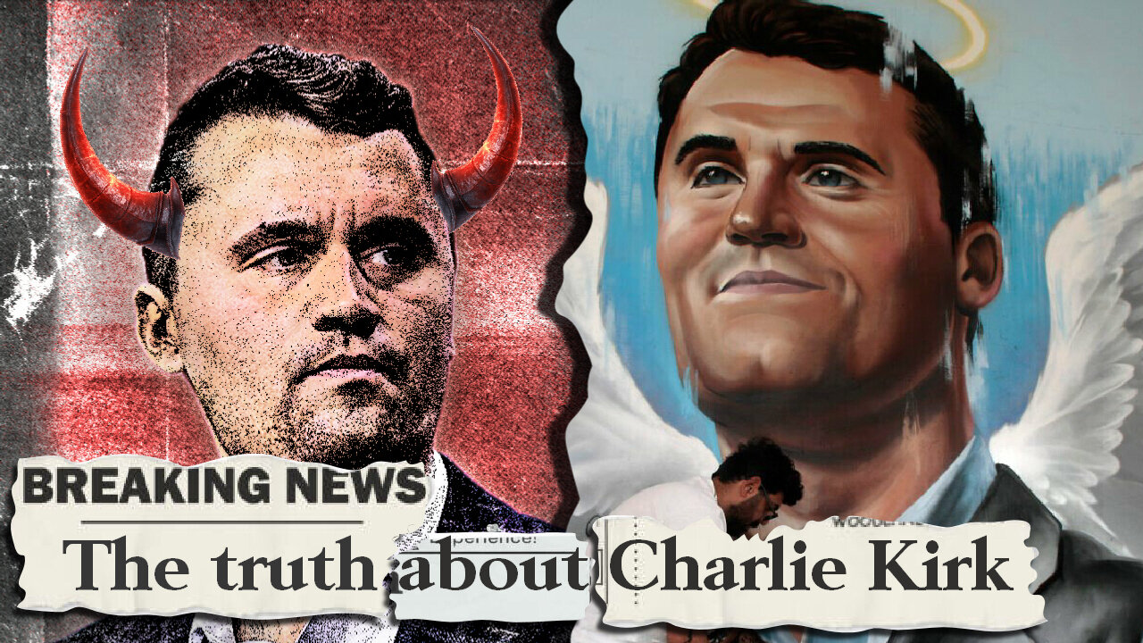 The Truth About Charlie Kirk
