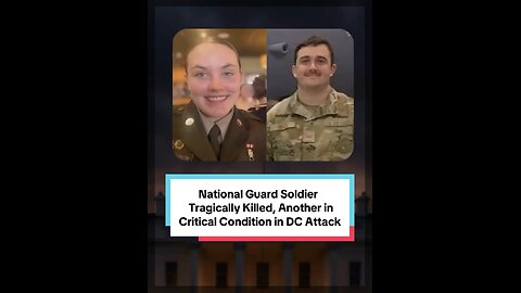 National Guard Loss: One Killed and One Critical Condition DC