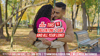 Be Ready Valentine’s Day & All Year Long! Your Partner Deserves Your Best Every Day!