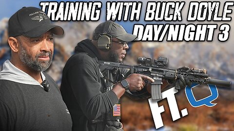 Rifle Training With Buck Doyle | Day & Night Episode 3