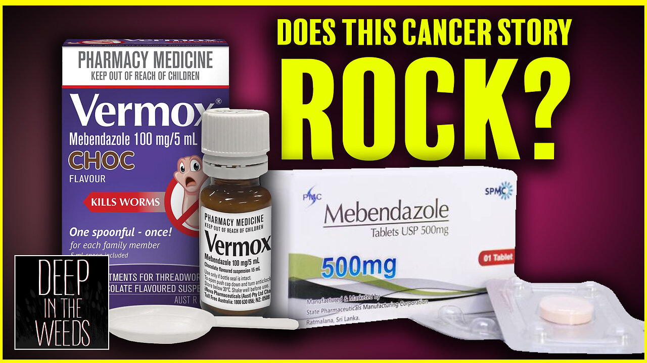 Mebendazole: Does This Cancer Story Rock? Let's Get Deep In The Weeds