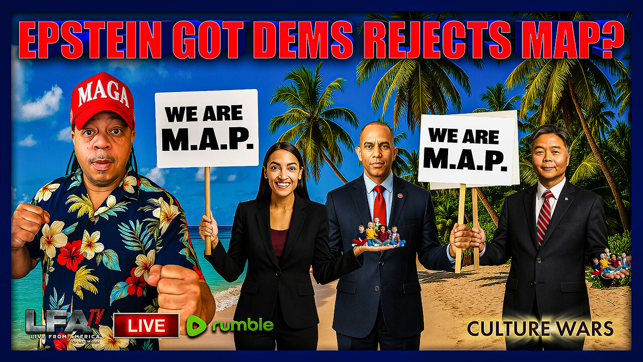 EPSTEIN GOT DEMS REJECTS MAP? | CULTURE WARS 11.14.25 2PM
