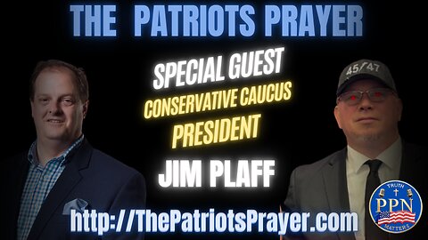 The Patriots Prayer Podcast: Special Guest Jim Pfaff!