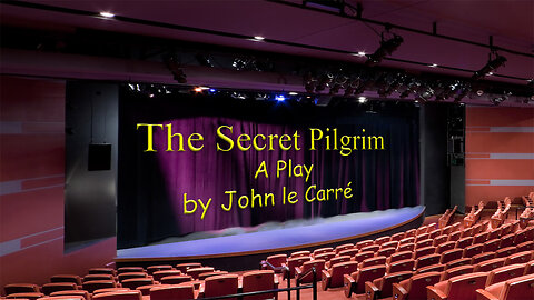 'The Secret Pilgrim' (1974) Audio Play by John le Carré