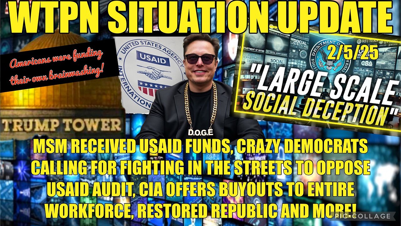 WTPN SIT/UP USAID FUNDING LEFT-MSM, DEMS CALLING FOR FIGHTING IN STREETS, CIA AND MORE!