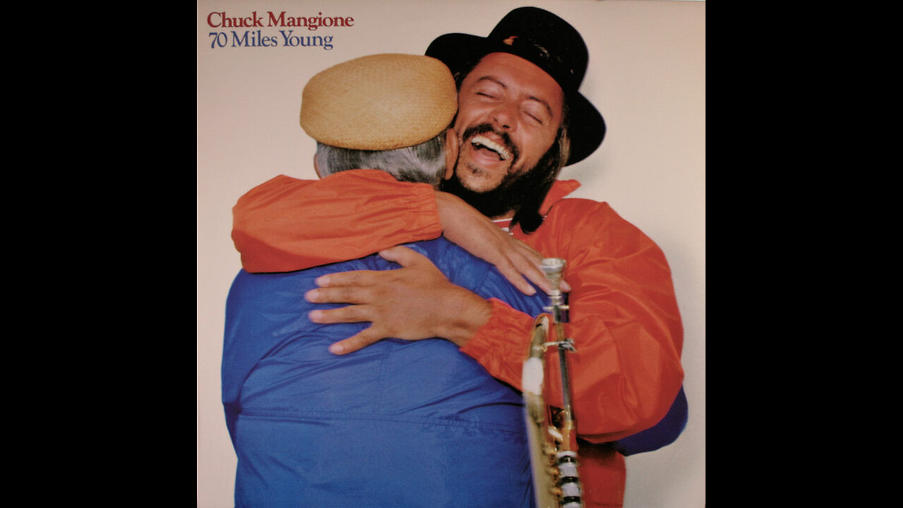 Chuck Mangione - 70 Miles Young (1982)