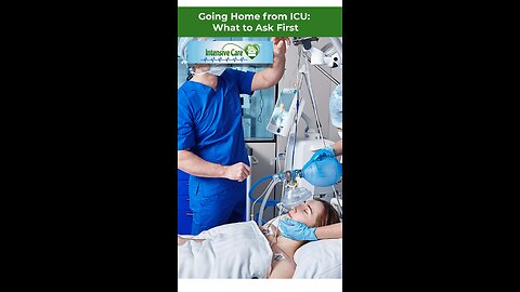 Going Home from ICU: What to Ask First