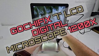 GOCHIFIX 7" Digital Microscope Review: 1200X, 12MP, Ideal for Coins & Electronics (2025)