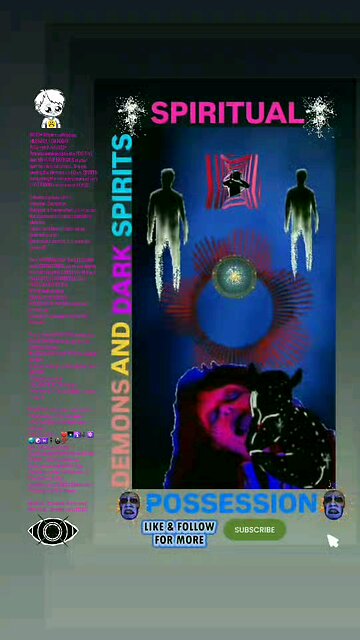 ▪︎SPIRITUAL POSSESSION/DEMONS AND DARK SPIRITS▪︎