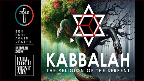 KABBALAH - The Religion of the Serpent - Full Documentary