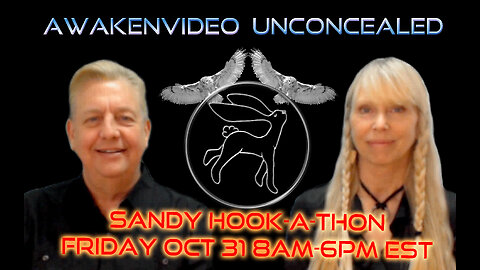 Unconcealed - Sandy Hook-athon - 10+ Hours of Domestic Psy-Op Evidence - 8am to 7pm EST Halloween