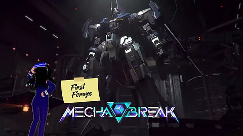 [First Forays: Mecha Break (Open Beta Demo)] I Can Use My Mech At LAST!?