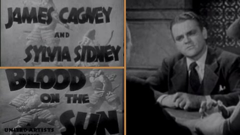 Blood on the Sun (1945) James Cagney in a Wartime Noir Thriller