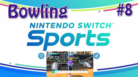 Nintendo Switch Sports (Bowling) #8