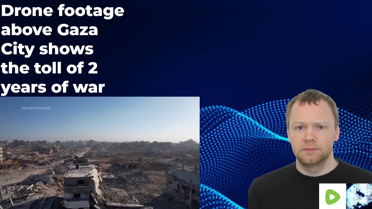 Drone footage above Gaza City shows the toll of 2 years of war