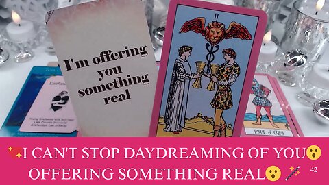 💖I CAN'T STOP DAYDREAMING OF YOU😮OFFERING SOMETHING REAL😮 🪄💖 COLLECTIVE LOVE TAROT READING💓