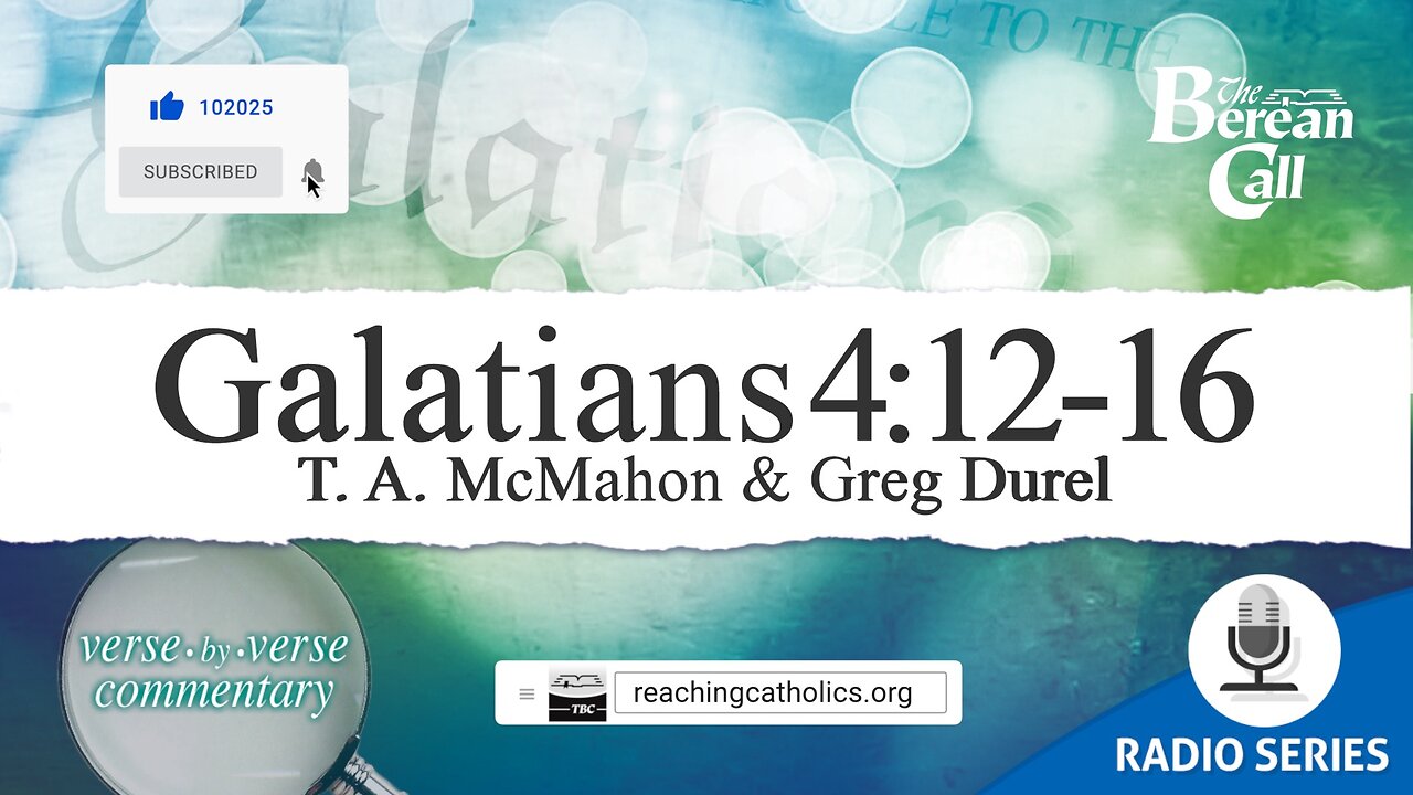 Galatians 4:12-16 - A Verse by Verse Study with Greg Durel