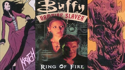 Buffy The Vampire Slayer - Ring Of Fire