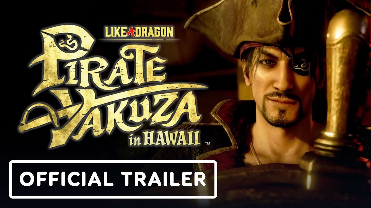 Like a Dragon: Pirate Yakuza in Hawaii - Official Story Trailer