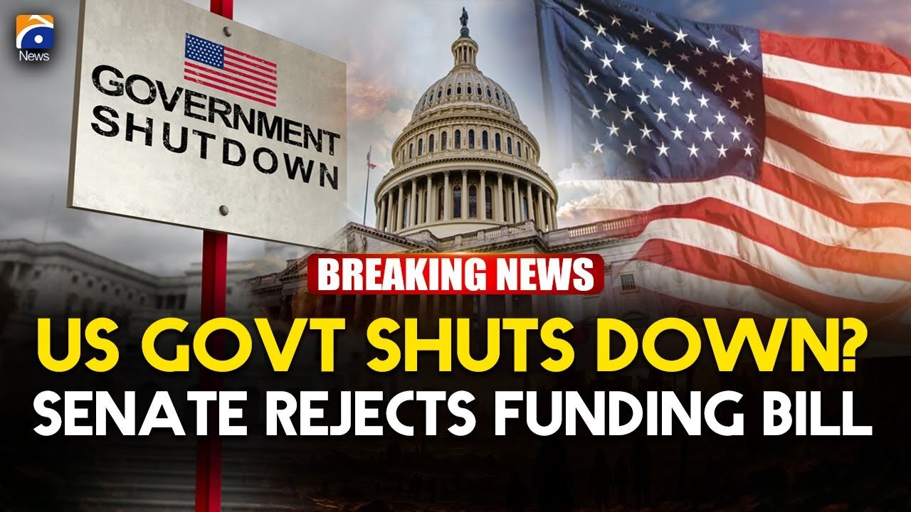 Breaking: US Govt Shuts Down After Senate Rejects Funding Bill | Geo News English