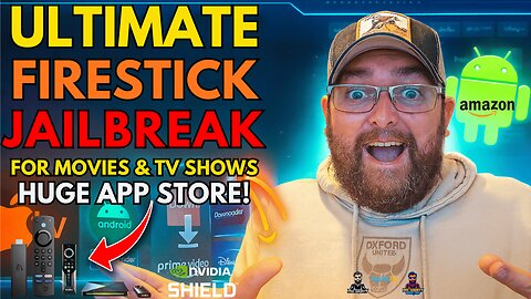 The ULTIMATE JAILBREAK for FIRESTICK & ANDROID TV in 2025 (HUGE STORE)