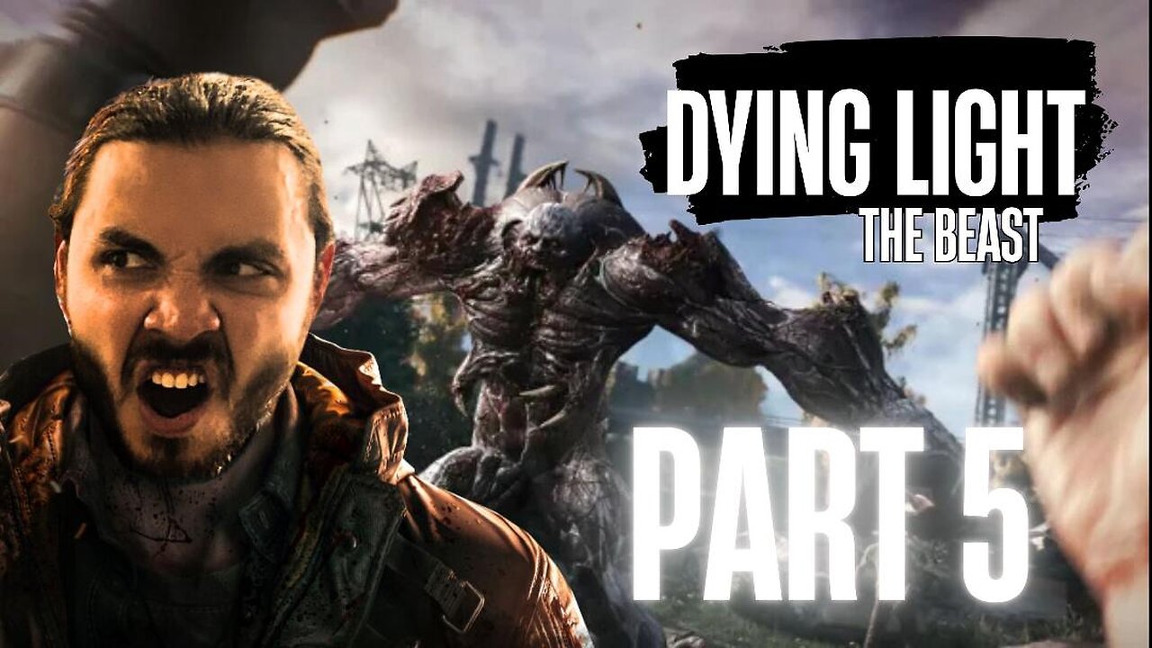 🔴Dying Light: The Beast ~ Part 5 WE GOT A SHERIFF TO KILL â˜