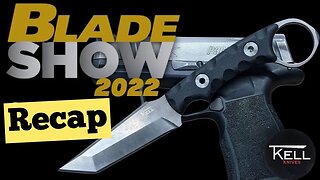 Blade Show Atlanta 2022. Camera Wife Takes you around the Show. Should we go to Blade Show West?