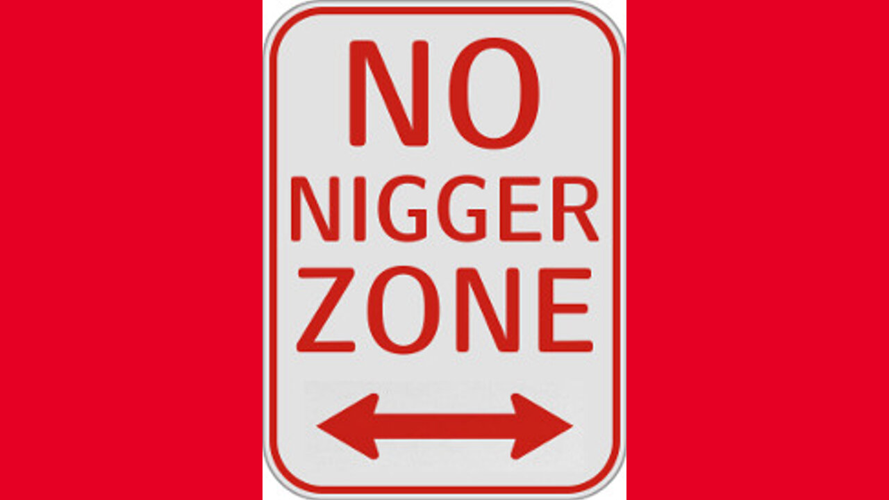 nigger free zone