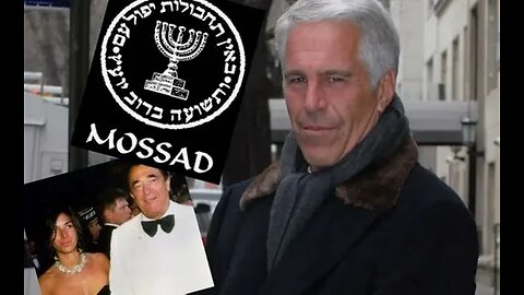 Reason why Epstein Files probably won't be fully released is the Mossad/Israel control over the US Government.