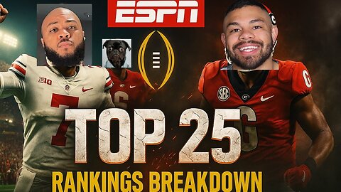 ESPN Top 25 College Football Rankings Breakdown