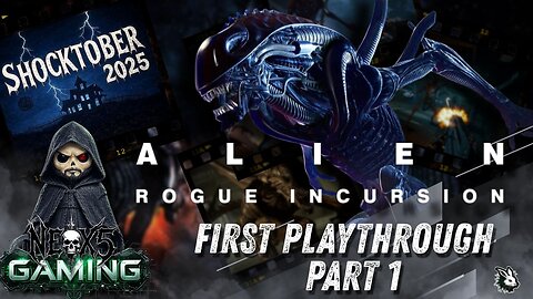 Alien! What's your favorite one?! | Part 1 | Shocktober | First Playthrough | Rumble Gaming