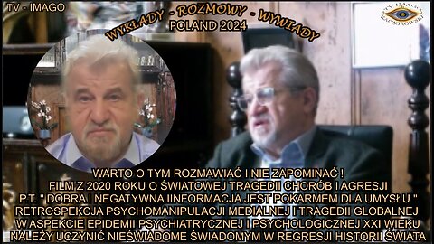 DOBRA I NEGATYWNA INFORMACJA JEST POKARMEM DLA UMYSŁU. FILM O SWIATOWEJ TRAGEDII CHORÓB I AGRESJI.