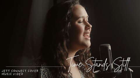 Time Stands Still (cover) - Music Video by the Jett family