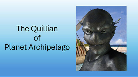 The Quillian of Planet Archipelago