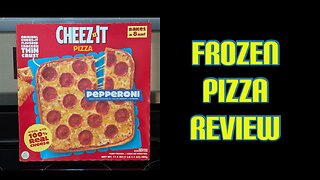 CHEEZ-IT FROZEN PIZZA REVIEW