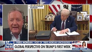 Piers Morgan: The World Reaction To Trump Is Shock and Awe