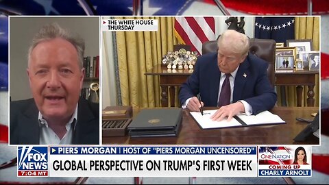 Piers Morgan: The World Reaction To Trump Is Shock and Awe