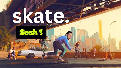 🛹Skate. Sesh #1 My FIRST Skate Game!