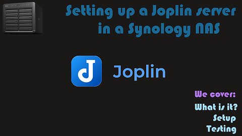 Installing Joplin as a container in a Synology NAS [Video Request]