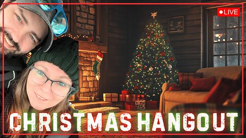 CHRISTMAS HANGOUT - THURSDAY, DECEMBER 25, 2025