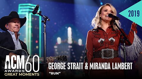George Strait & Miranda Lambert - Run (Live from the 54th ACM Awards)