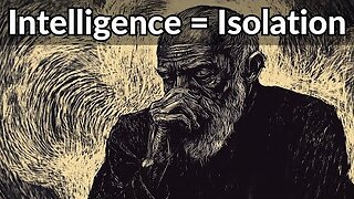 Why Intelligent People Scare Society - Schopenhauer! Psyphos