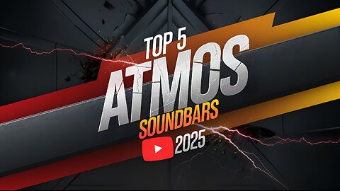 Top 5 Best Dolby Atmos Soundbars of 2025