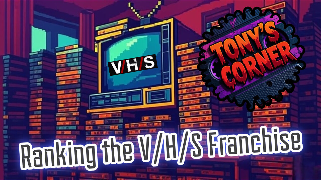 Ranking The V/H/S/ Franchise