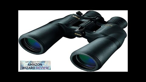 Nikon ACULON A211 10-22x50 Binocular Multilayer coating Porro prism Binocular Review