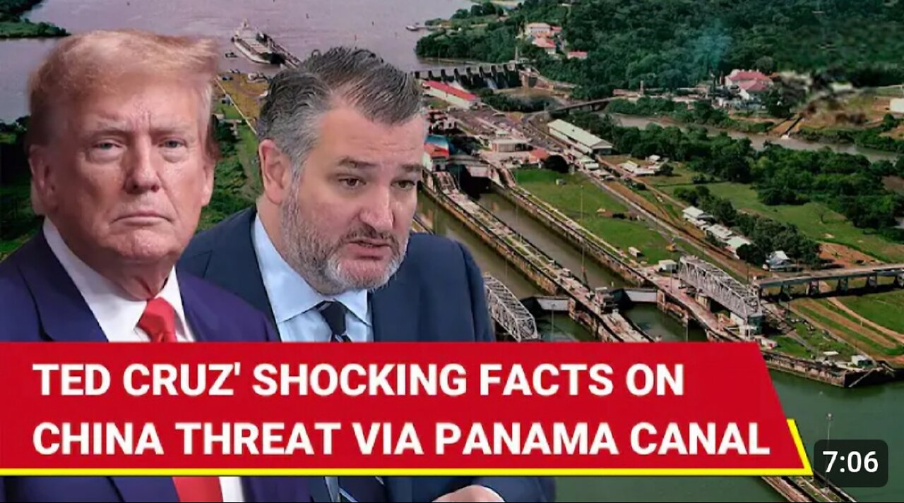 TED CRUZ' SHOCKING FACTS ON CHINA THREAT VIA PANAMA CANAL