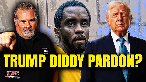 TRUMP DIDDY PARDON? - Bubba the Love Sponge® Show | 10/22/25