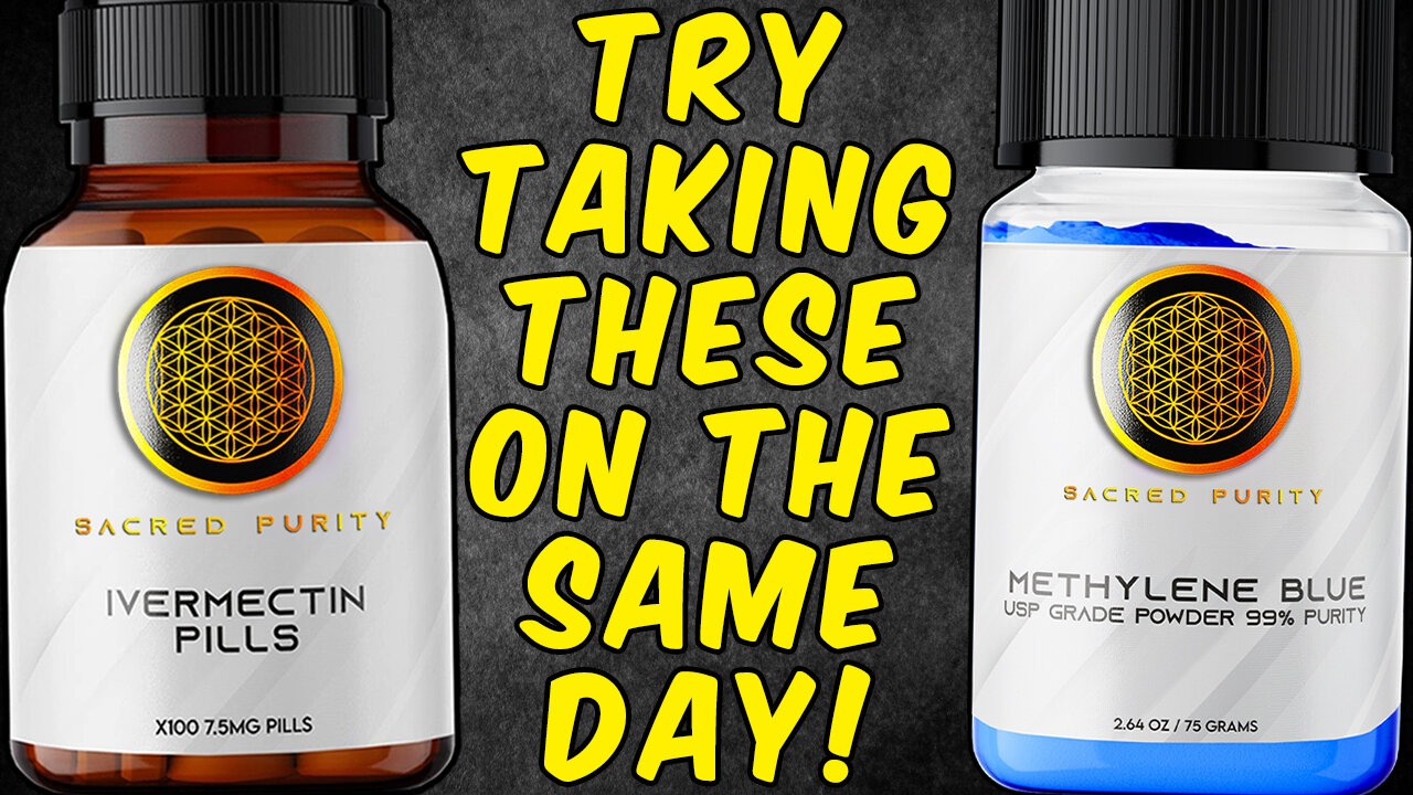 Why You Should Take Ivermectin & Methylene Blue On The Same DAY!