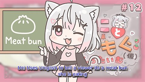 vtuber Uni Kokoro tries to tell a viewer she is eating a meat bun in Uni english & its cute