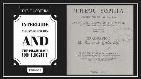 Theou Sophia: Interlude 2 - Who is the Master? (Ep.9)